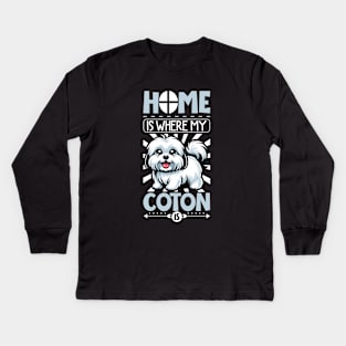 Home is with my Coton de Tulear Kids Long Sleeve T-Shirt